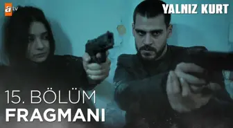 Yalnız Kurt 15. Bölüm Fragmanı