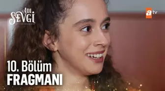 Adı Sevgi 10. Bölüm Fragmanı | 'Tarafların boşanmalarına karar verilmiştir!'