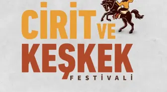 Turgutlu'da 'Cirit ve Keşkek Festivali' Düzenlenecek