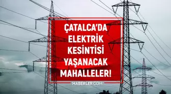 İstanbul ÇATALCA elektrik kesintisi listesi! 13 Mayıs 2022 Çatalca ilçesinde elektrik ne zaman gelecek? Elektrik kaçta gelir?