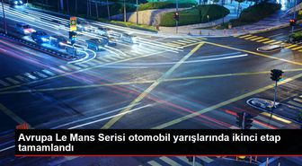 Avrupa Le Mans Serisi otomobil yarışlarında ikinci etap tamamlandı
