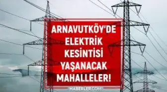 İstanbul ARNAVUTKÖY elektrik kesintisi listesi! 16 Mayıs 2022 Arnavutköy ilçesinde elektrik ne zaman gelecek? Elektrik kaçta gelir?