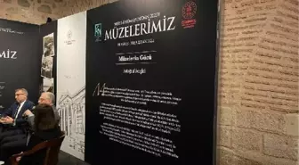 'MÜZE-İ HÜMAYUN'DAN 2023'E MÜZELERİMİZ' SERGİSİ AÇILDI