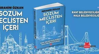 İyi Parti'li İbrahim Özkan, İbb Meclisi'nde Geçen 2,5 Yılı 'Sözüm Meclisten İçeri' Kitabında Anlattı