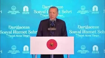 Cumhurbaşkanı Erdoğan, Darülaceze Sosyal Hizmet Şehri temel atma töreninde konuştu: (3)