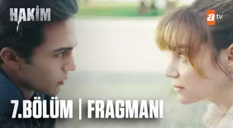 Hakim 7. Bölüm Fragmanı | 'Sen işini yapana kadar oğlunla yakın arkadaşız'