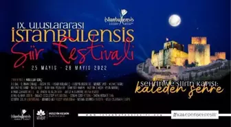 '9. Uluslararası İstanbulensis Şiir Festivali' 25 Mayıs'ta başlayacak