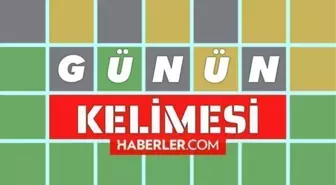 Wordle günün kelimesi nedir? 26 Mayıs Wordle Türkçe bugünkü kelime ne?