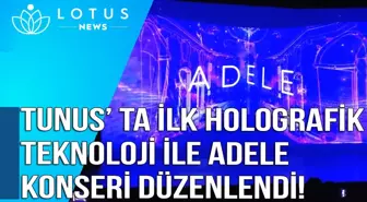 Video: Tunus'ta İlk Kez Holografik Teknolojiyle Adele Konseri Düzenlendi