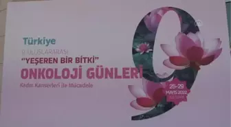 '9. Uluslararası Yeşeren Bir Bitki Onkoloji Günleri' sona erdi