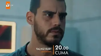 Yalnız Kurt 20. bölüm fragmanı yayınlandı mı? Yalnız Kurt yeni bölüm fragmanı çıktı mı? Yeni fragman ne zaman çıkacak?