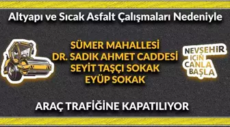 Nevşehir'de bazı sokaklar trafiğe kapatılacak