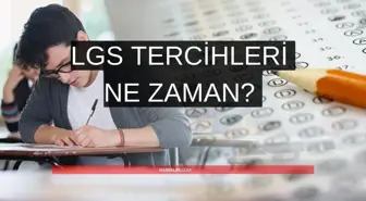 Lise tercihleri ne zaman 2022? LGS sonuçları ne zaman açıklanacak? LGS tercih kılavuzu!