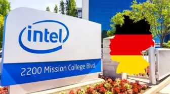 Almanya, Intel'e 7 milyar dolar verecek! İşte sebebi