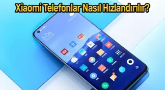 Xiaomi (MIUI) telefon hızlandırma rehberi