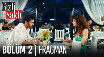 Gizli Saklı 2. Bölüm Fragmanı