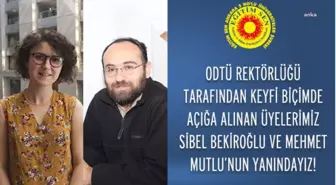 Eğitim Sen Açıkladı: ODTÜ Rektörlüğü İki Araştırma Görevlisini Görevden Uzaklaştırdı