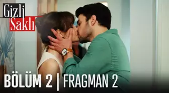 Gizli Saklı 2. Bölüm 2. Fragmanı