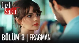 Gizli Saklı 3. Bölüm Fragmanı