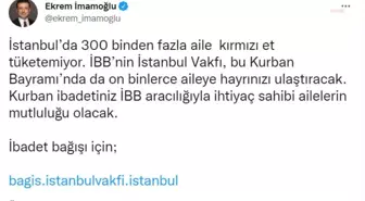 İmamoğlu: 'Kurban İbadetiniz İbb Aracılığıyla İhtiyaç Sahibi Ailelerin Mutluluğu Olacak'