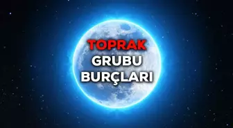 Toprak burçları hangileri? Toprak grubu burçları hangileri? Toprak elementi burçları!