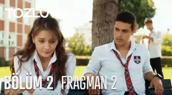 Tozluyaka 2. Bölüm 2. Fragmanı