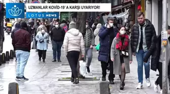 Video: Sağlık Uzmanları Artan Kovid-19 Vakalarına Karşı Uyarıyor