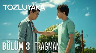 Tozluyaka 3. Bölüm Fragmanı