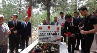 15 Temmuz şehidi Akif Kapaklı mezarı başında anıldı