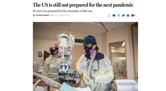The Boston Globe: ABD Halen Bir Sonraki Pandemiye Hazır Değil