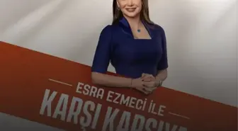 Esra Ezmeci İle Karşı Karşıya canlı izle! Esra Ezmeci İle Karşı Karşıya 28 Temmuz 2022 canlı izle! Esra Ezmeci İle Karşı Karşıya canlı izleme linki!