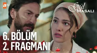 Gül Masalı 6. Bölüm 2. Fragmanı | 'Gonca ben seni çok... ' @atv ?