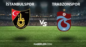 İstanbulspor - Trabzonspor maçı canlı izle! 5 Ağustos Cuma 2022 Süper Lig yeni sezon ilk maç canlı yayın izle! Trabzonspor maçı canlı izleme linki!