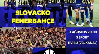 Slovacko-Fenerbahçe rövanş maçı Tivibu'da