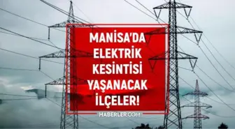 12 - 13 Ağustos Manisa elektrik kesintisi! GÜNCEL KESİNTİLER! Manisa'da elektrik ne zaman gelecek? Manisa'da elektrik kesintisi!