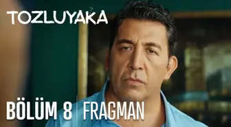 Tozluyaka 8. Bölüm Fragmanı