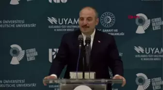 İSTANBUL-BAKAN VARANK: GÜÇLÜ ÜST YAPILARIN İNŞASI ANCAK GÜÇLÜ ALTYAPILARIN İNŞASIYLA MÜMKÜN