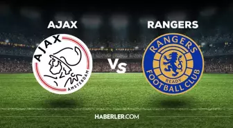 Ajax - Rangers maçı hangi kanalda? Ajax maçı hangi kanalda? Rangers maçı hangi kanalda?