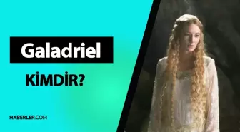 Yüzüklerin Efendisi Güç Yüzükleri Galadriel kimdir? Galadriel hayatı ve biyografisi!