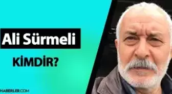 Ali Sürmeli kimdir? Ali Sürmeli sağlık durumu ne?