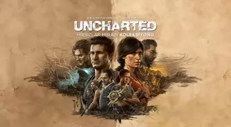 Uncharted Hırsızlar Mirası Koleksiyonu PC çıkış tarihi açıklandı! Uncharted Hırsızlar Mirası Koleksiyonu ne zaman çıkacak?