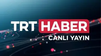 TRT Haber canlı yayın izle! TRT Haber canlı izle!