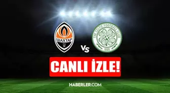 Shakhtar Donetsk - Celtic maçı canlı izle! Shakhtar Donetsk - Celtic maçı şifresiz HD canlı izle! Shakhtar Donetsk - Celtic maçı donmadan izle!