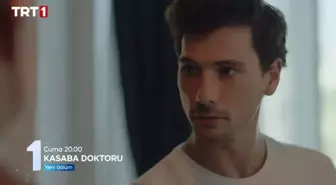 Kasaba Doktoru 17. bölüm fragmanı yayınlandı mı? Kasaba Doktoru son bölümde neler oldu? Yeni bölüm fragmanı çıktı mı?