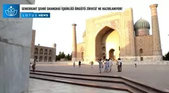 Video: Tarihi Semerkant Şehri Shanghai İşbirliği Örgütü Zirvesi'ne Hazırlanıyor