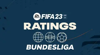 FIFA 23'ün Bundesliga oyuncularının reytingleri açıklandı! FIFA 23 Ratings