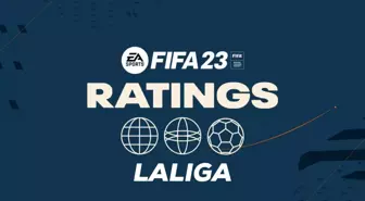 FIFA 23'ün LaLiga oyuncularının reytingleri açıklandı! FIFA 23 Ratings