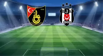 İstanbulspor-Beşiktaş maçı canlı anlatım! İstanbul'da bir gol daha geldi