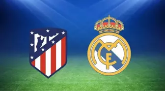 Atletico Madrid - Real Madrid maçı hangi kanalda? Atletico Madrid - Real Madrid maçı saat kaçta?