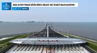 Video: Mega Altyapı Projesi Büyük Körfez Bölgesi'nde Ticareti Kolaylaştırıyor